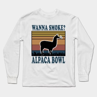 wanna smoke alpaca bowl Long Sleeve T-Shirt